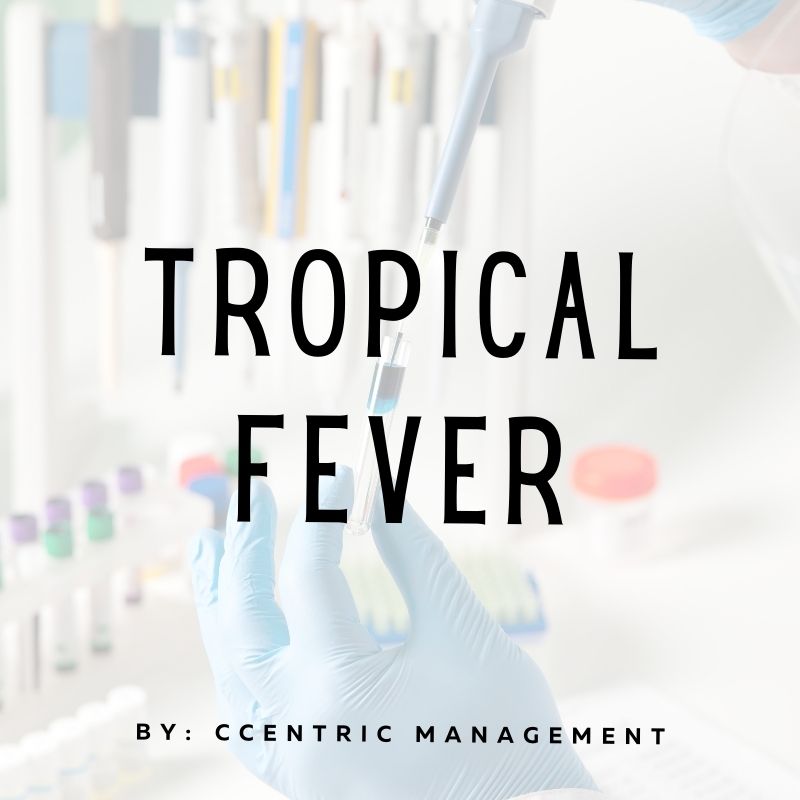 Tropical Fever Test Tropical Fever Test